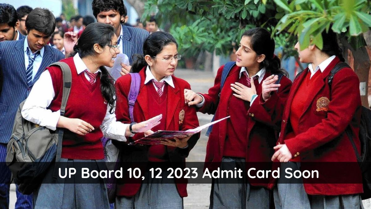 UP Board 10, 12 Admit Card 2023 Expected Anytime Soon