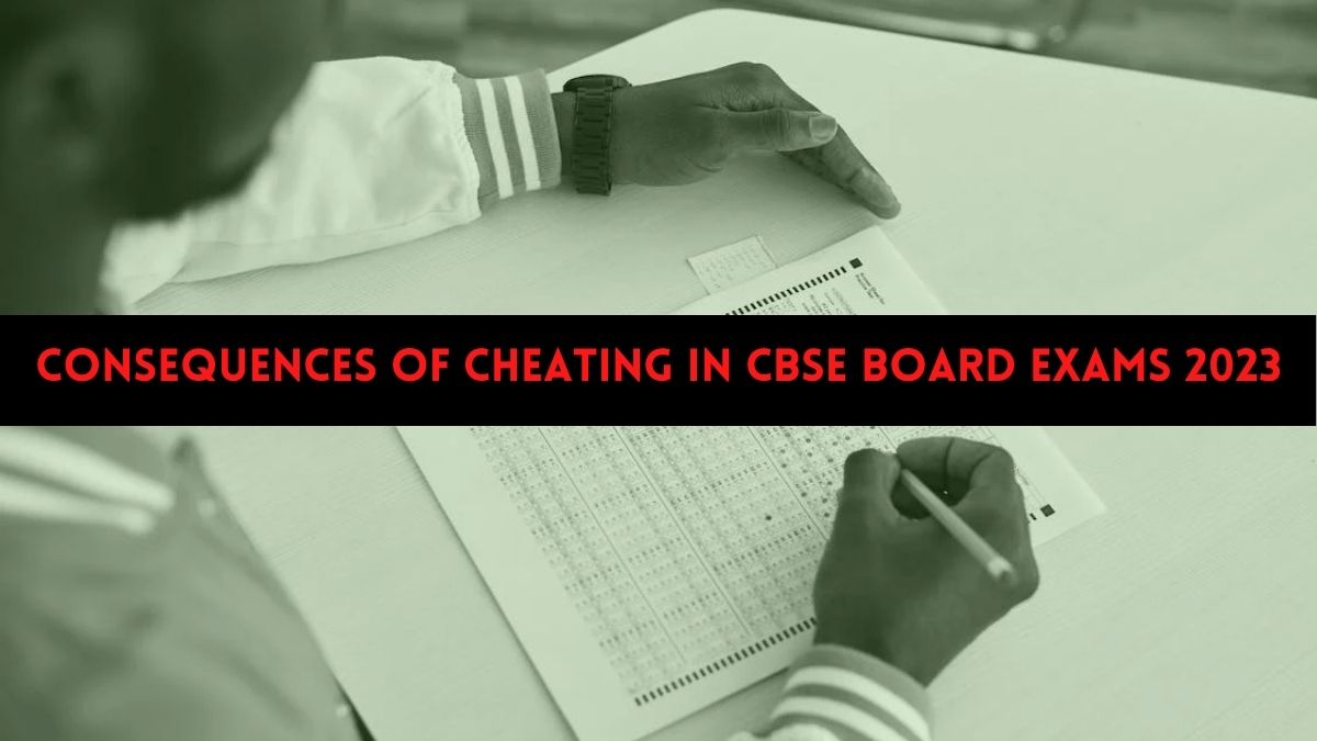 What Happens When Caught Cheating in CBSE Board Exam?