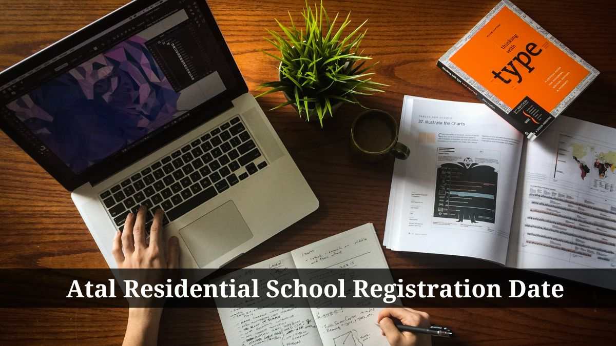  Atal Residential School Registration Starts on Feb 15