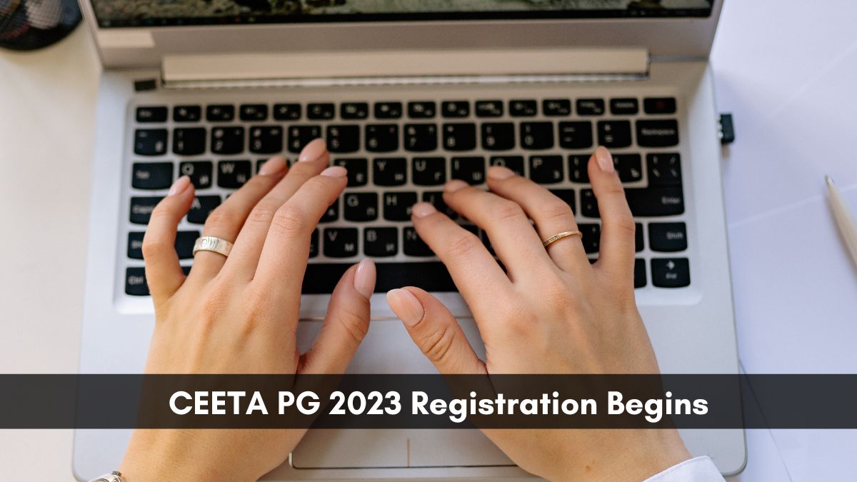 CEETA PG 2023 Registration Begins Today
