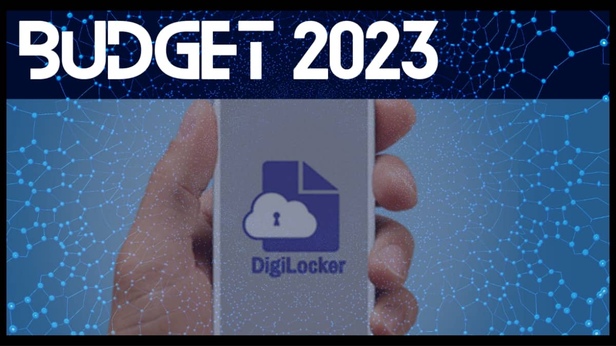 Budget 2023: What Is The Newly Expanded Scope Of Digilocker?
