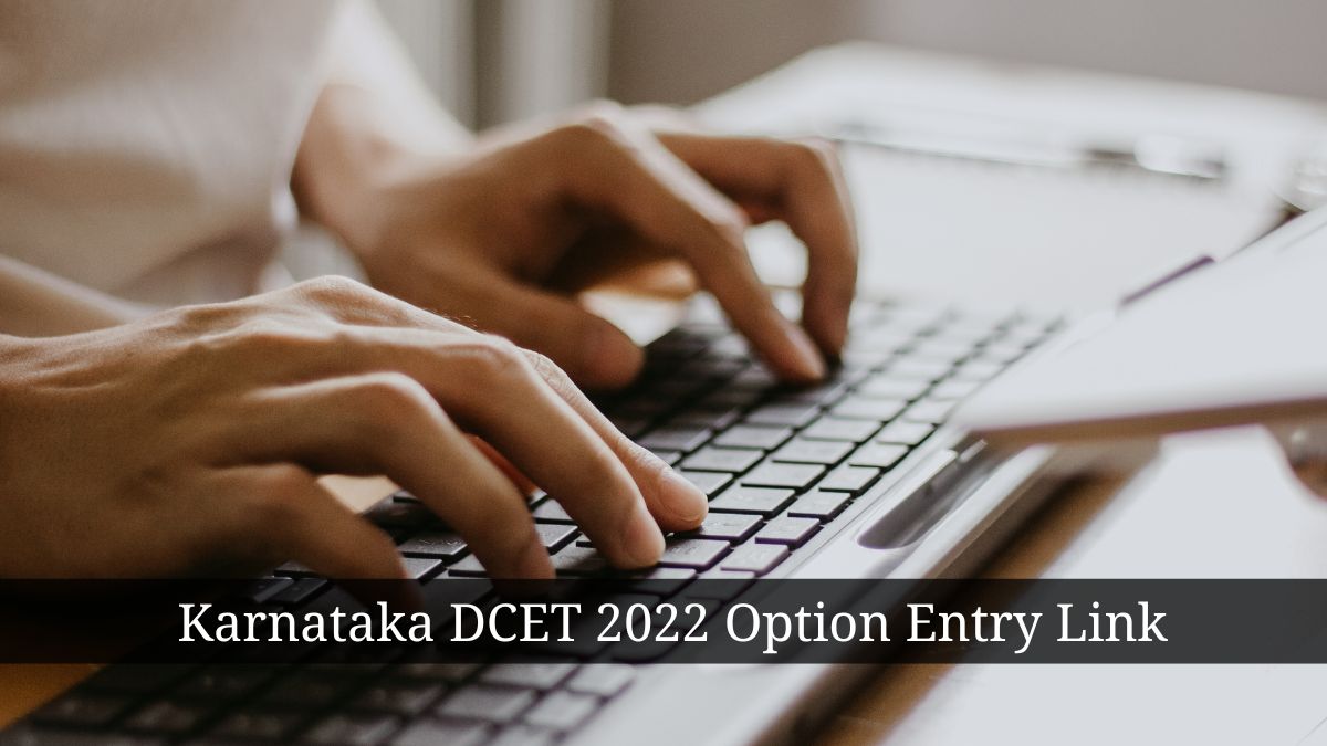 Karnataka DCET 2022 Option Entry for Round 2 Begins