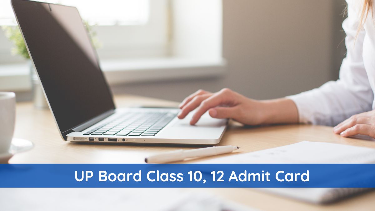 UP Board Class 10, 12 Admit Card To Release Soon