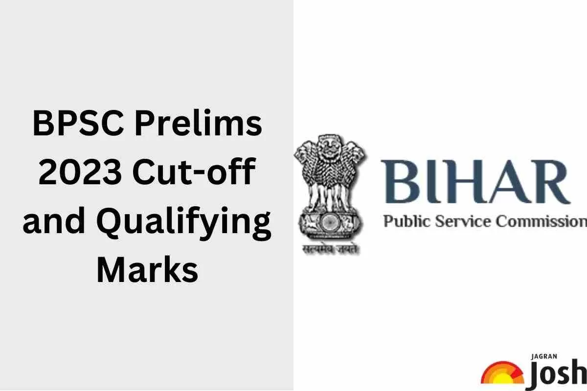 BPSC Cut Off 2023: Expected and Previous Year BPSC Cut Off Marks for  Prelims and Mains Exam