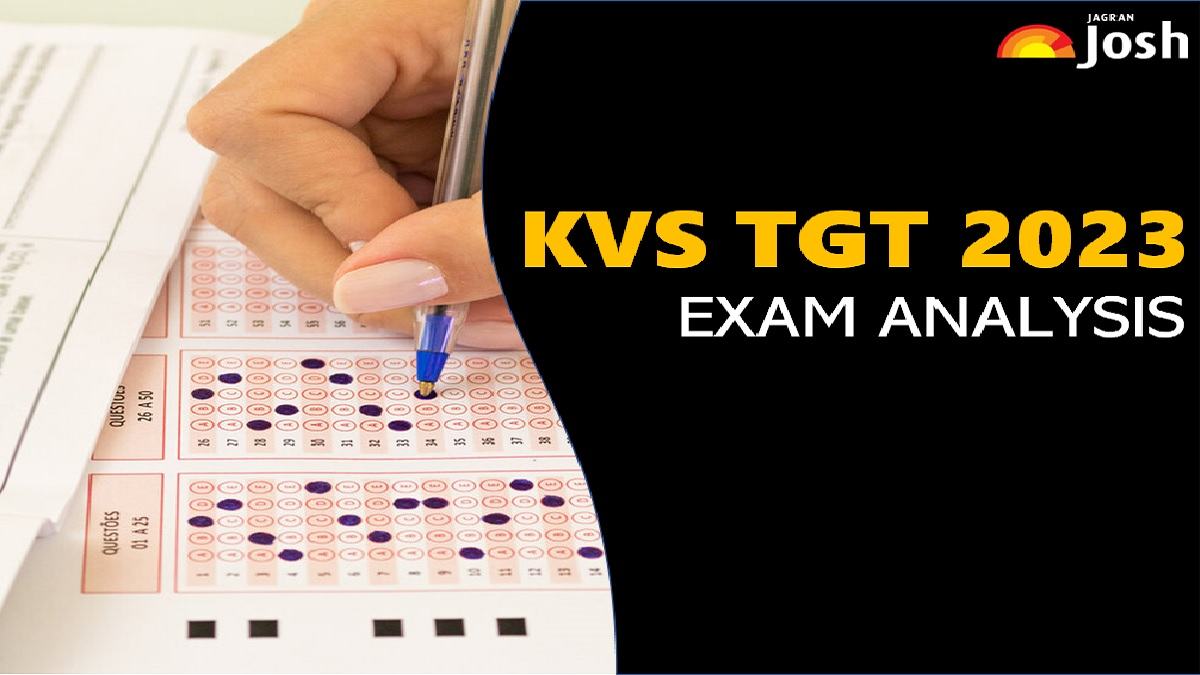 Get here updated exam analysis for KVS TGT 2023 Exam