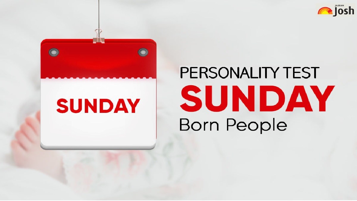 Sunday Born Personality Test