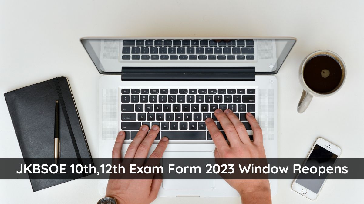JKBSOE 10th,12th Exam Form 2023 Window Reopens