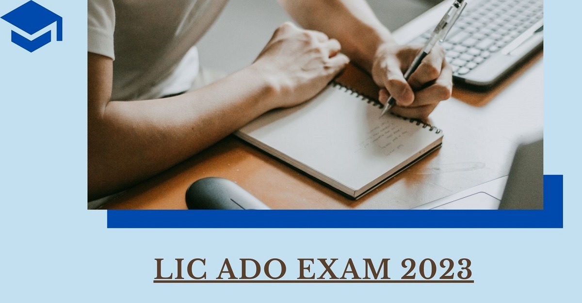 LIC ADO 2023 Notification, Final Result (Out), Scorecard, Cut Off