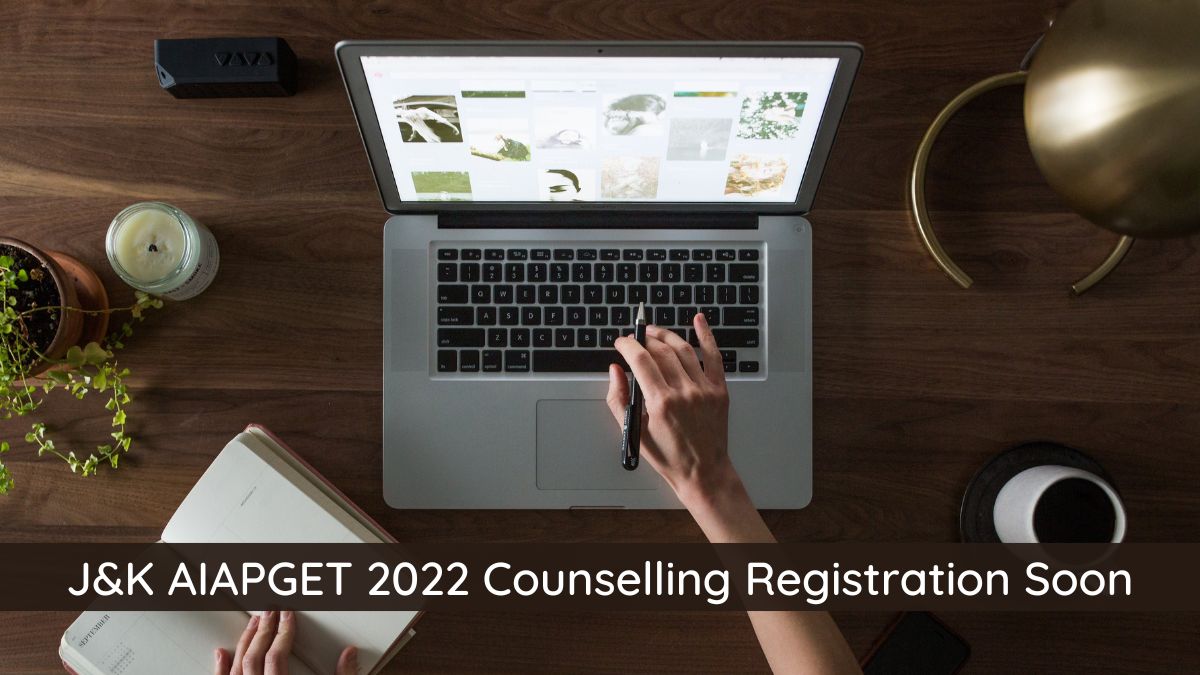 JK AIAPGET 2022 Counselling Registration on Feb 17