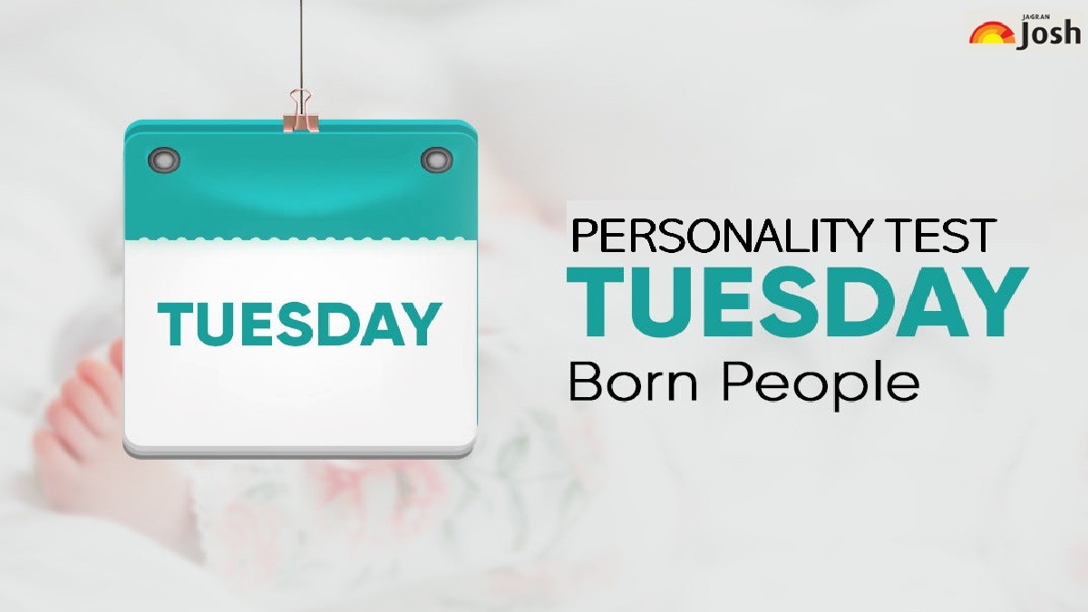 Personality Test: Born on Tuesday? Know Your Hidden Personality Traits and Suitable Careers