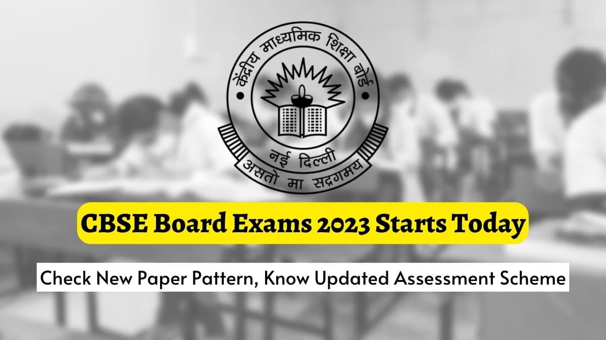 CBSE Board Exams 2023: New Paper Pattern and Updated Assessment Scheme