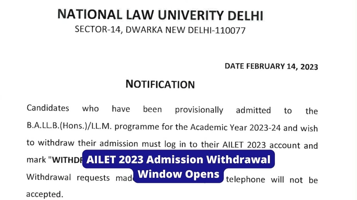 AILET 2023 Admission Withdrawal Window Opens for BA LLB, LLM Programmes