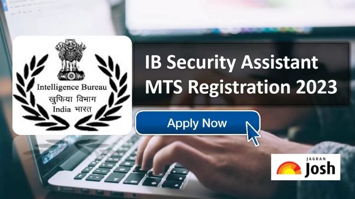 IB SA MTS Registration 2023 Ends Today 17th Feb @mha.gov.in