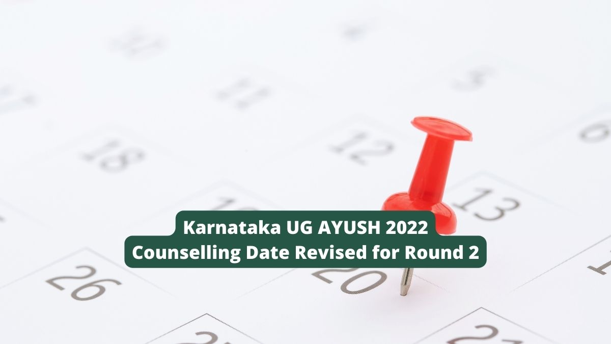 Karnataka UG AYUSH 2022 Counselling Date Revised