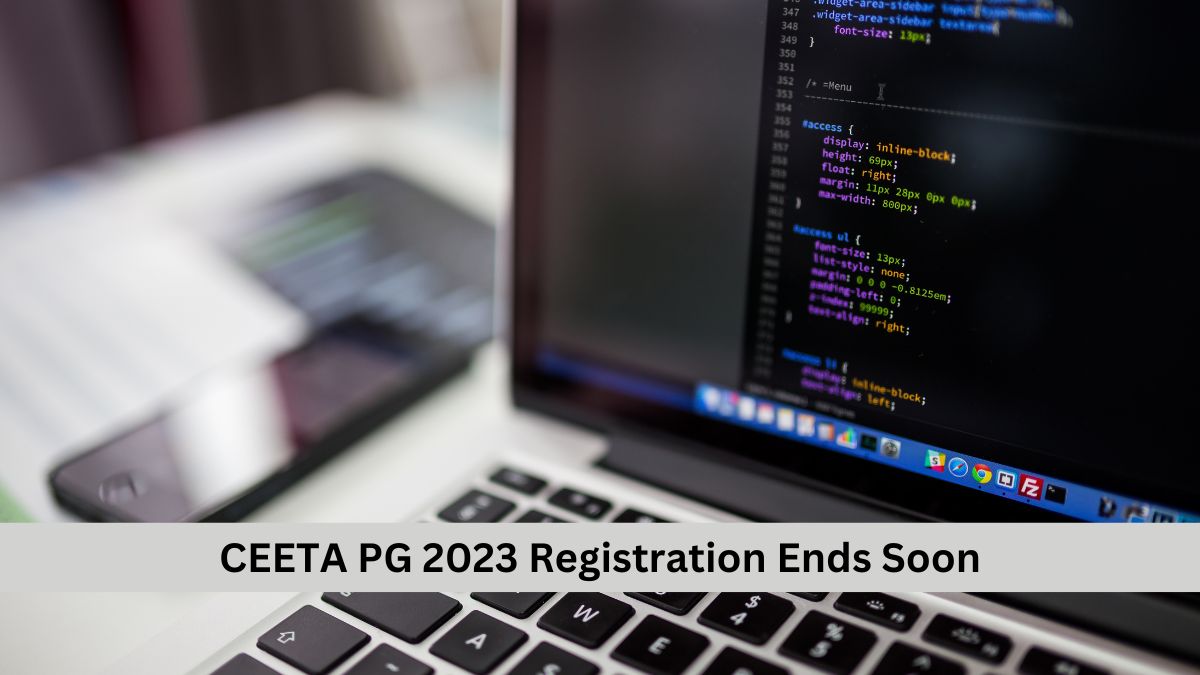 CEETA PG 2023 Registration Ends Soon