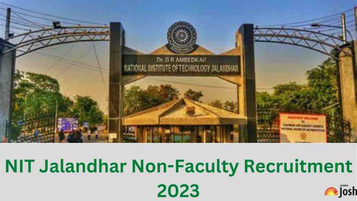 NIT Jalandhar Recruitment 2023: 105 Non Faculty Vacancies Apply Online