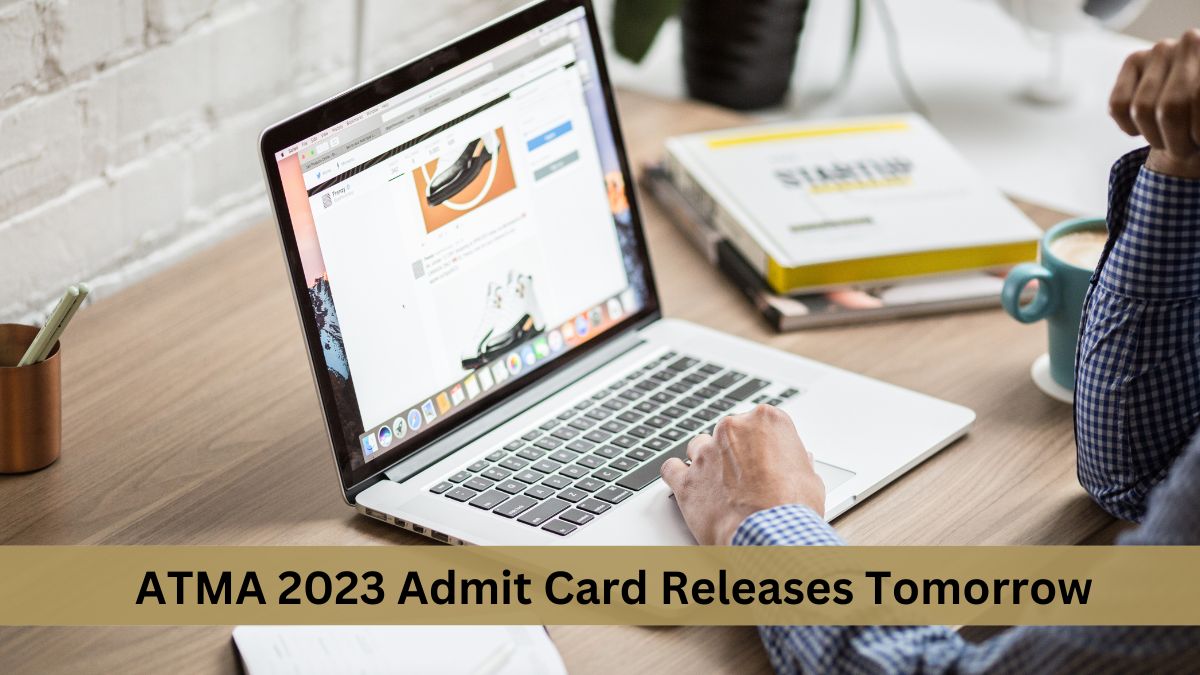ATMA 2023 Admit Card Releases Tomorrow