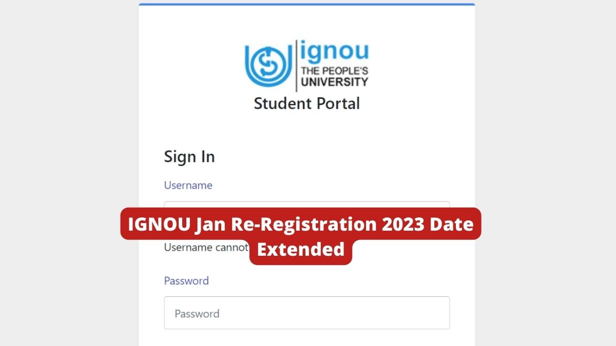 IGNOU Re-Registration 2023 Last Date for Jan Session Extended Again