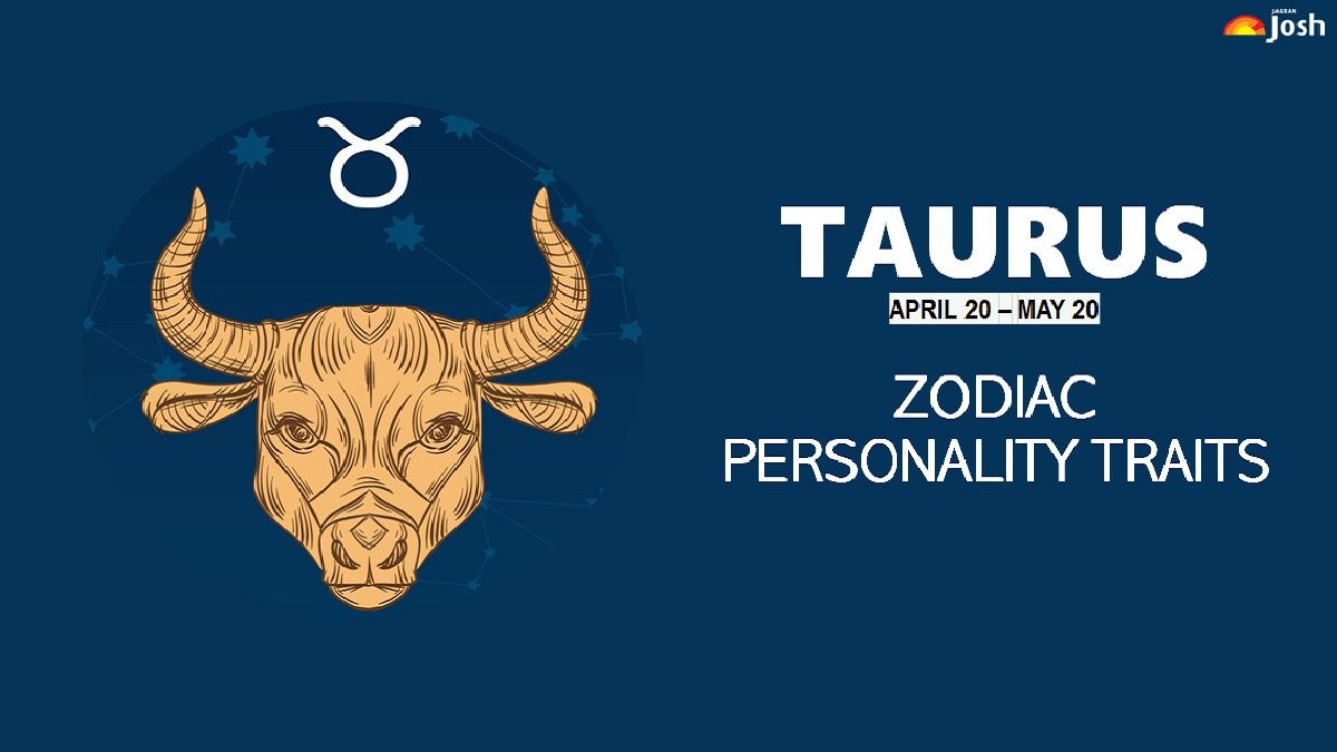 Personality Test: Taurus Zodiac Sign Personality Traits and Suitable ...