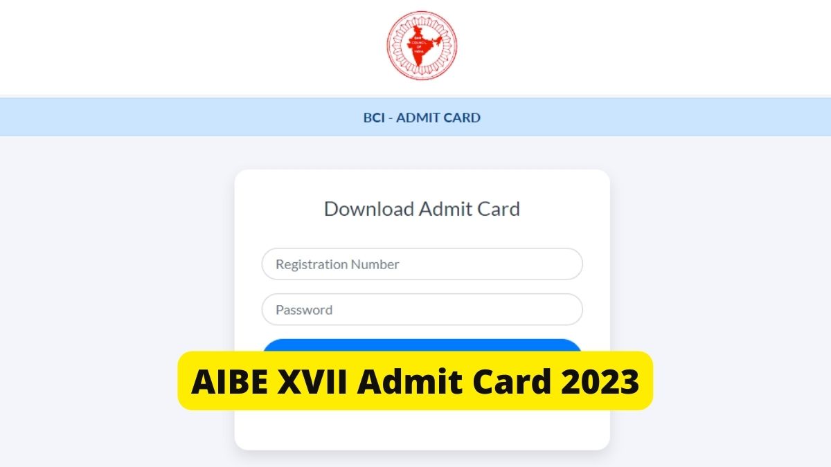 AIBE 17 (XVII) 2023 Admit Card Out, Download Admit card here