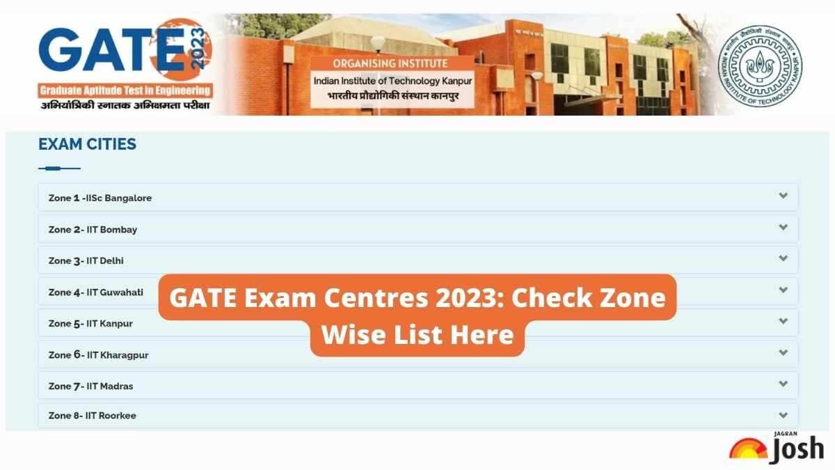 GATE Exam Centres 2023 (Out): Check Zone Wise List of Exam Cities for GATE