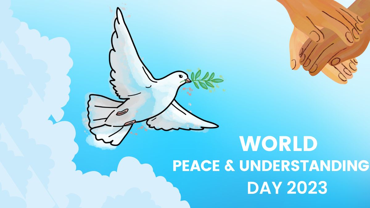 World Understanding and Peace Day 2023 Date, History, Significance