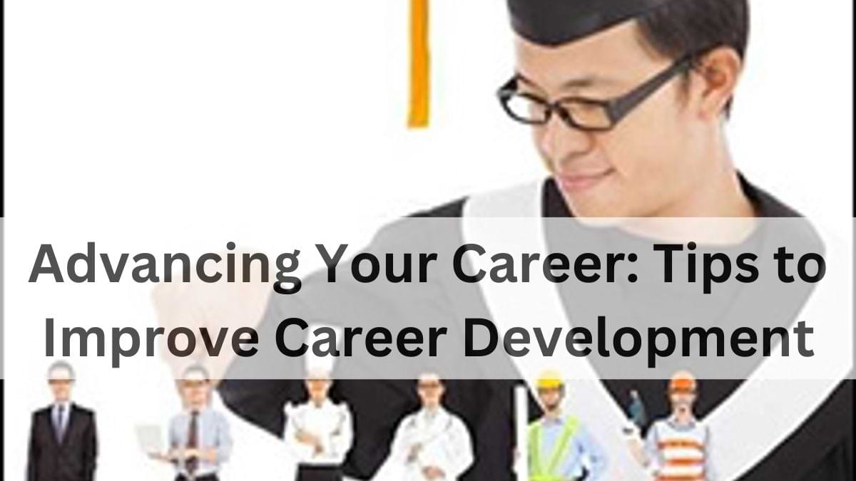 Essential Tips To Improve Career Development Expert Advice 