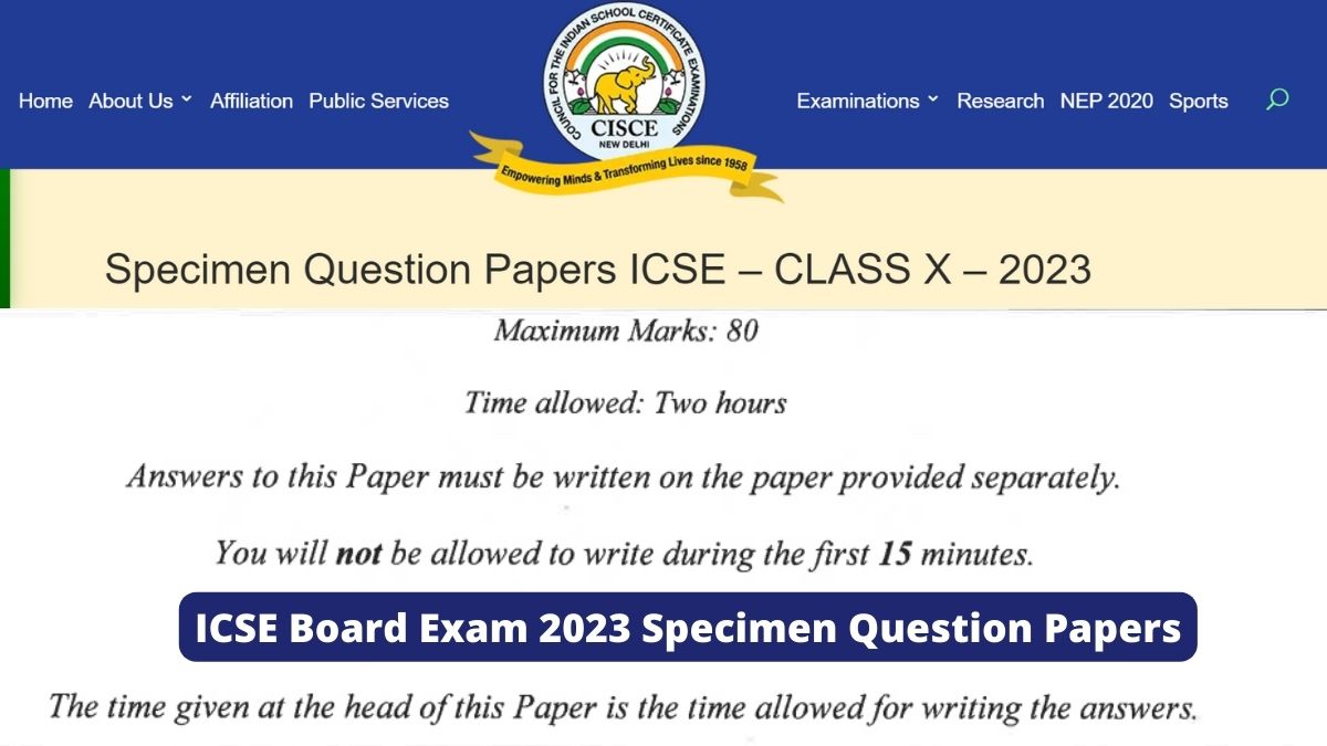 ICSE Board Exam 2023 Specimen Question Papers