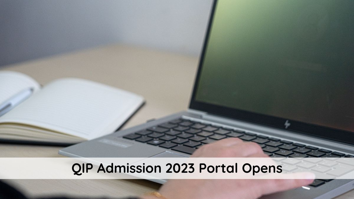  QIP Admission 2023 portal is live now