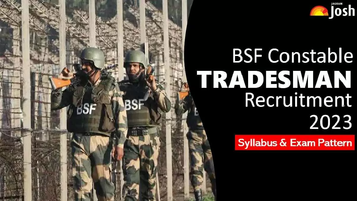BSF Constable Tradesman Syllabus 2023