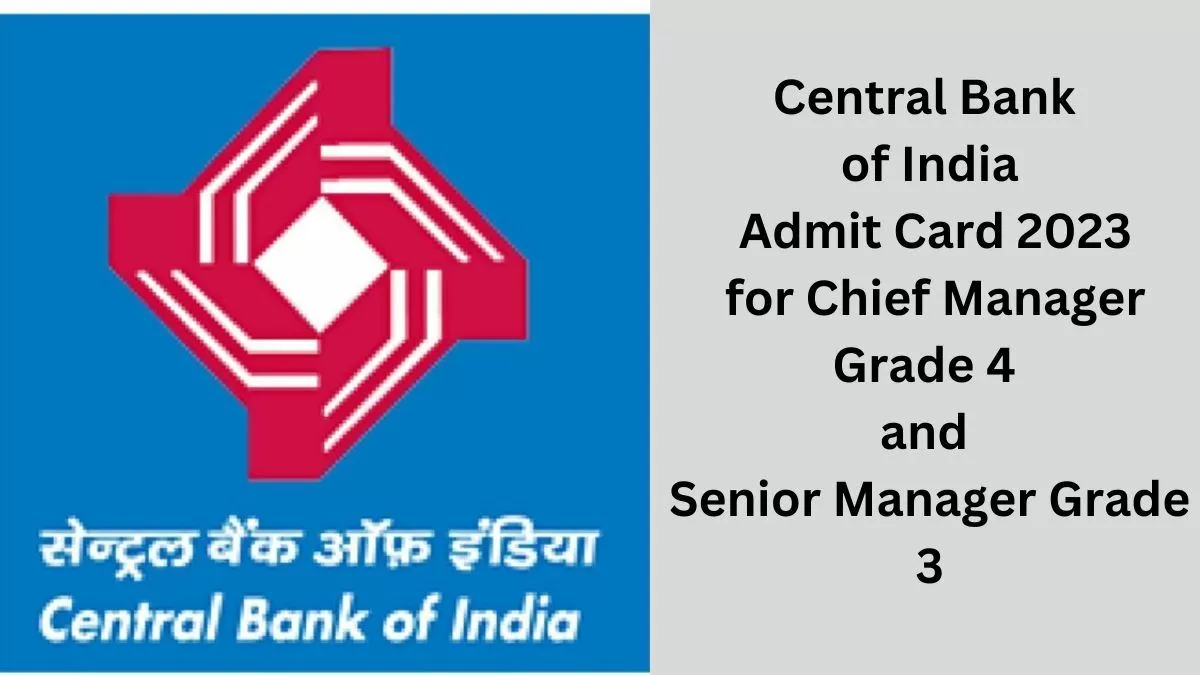 Central Bank of India Admit Card 2023