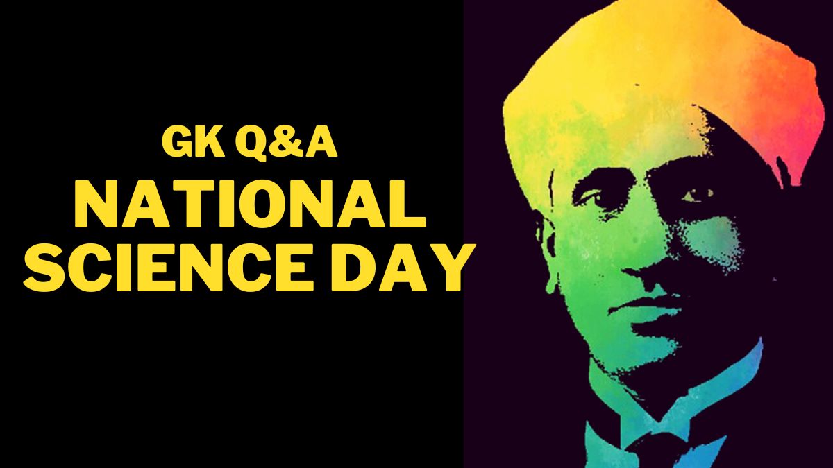 GK Questions and Answers on National Science Day