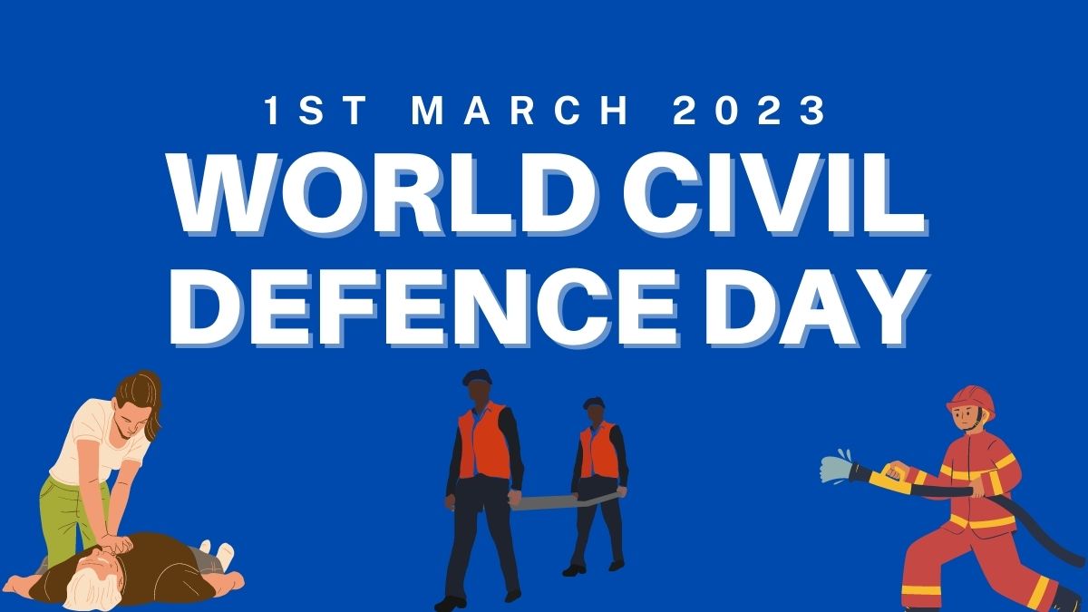 World Civil Defence Day 2023