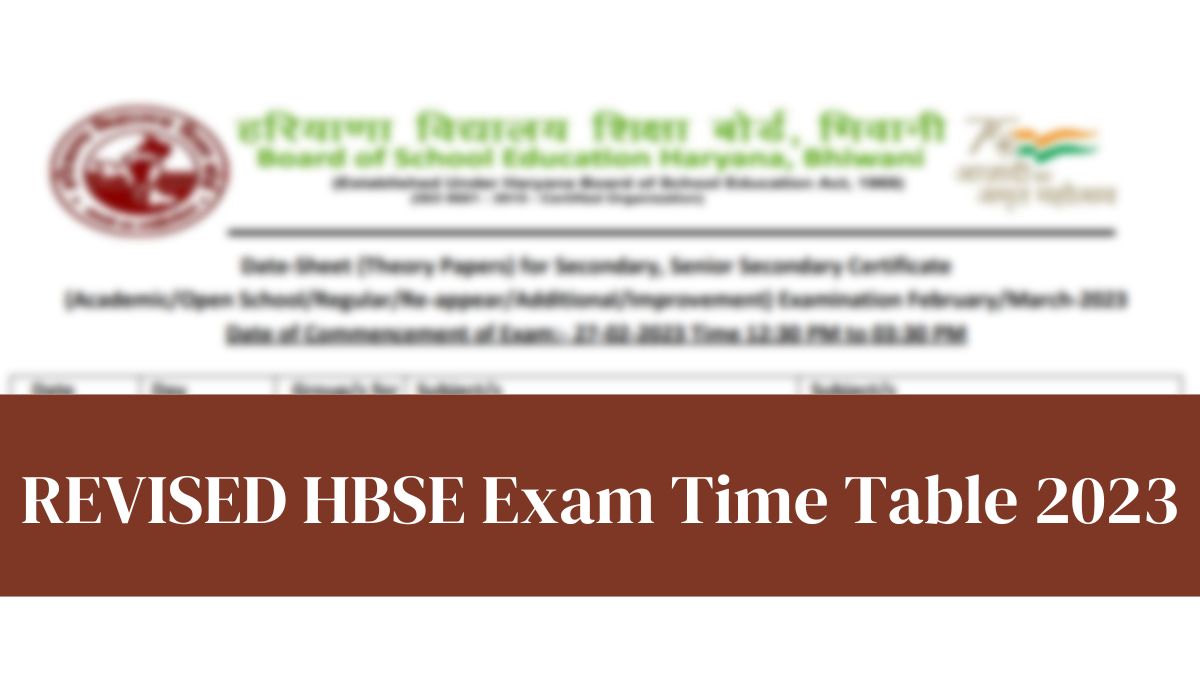 Check and download the REVISED HBSE Exam Dates here