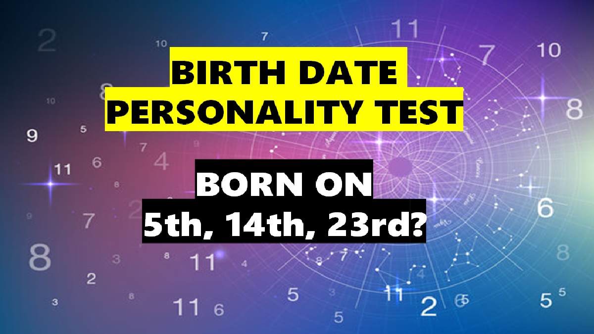 Birth Date Personality Test: What is my personality according to my date of birth? Check personality by date of birth, hidden talents, unique qualities, nature, and suitable careers for birth date 5, 