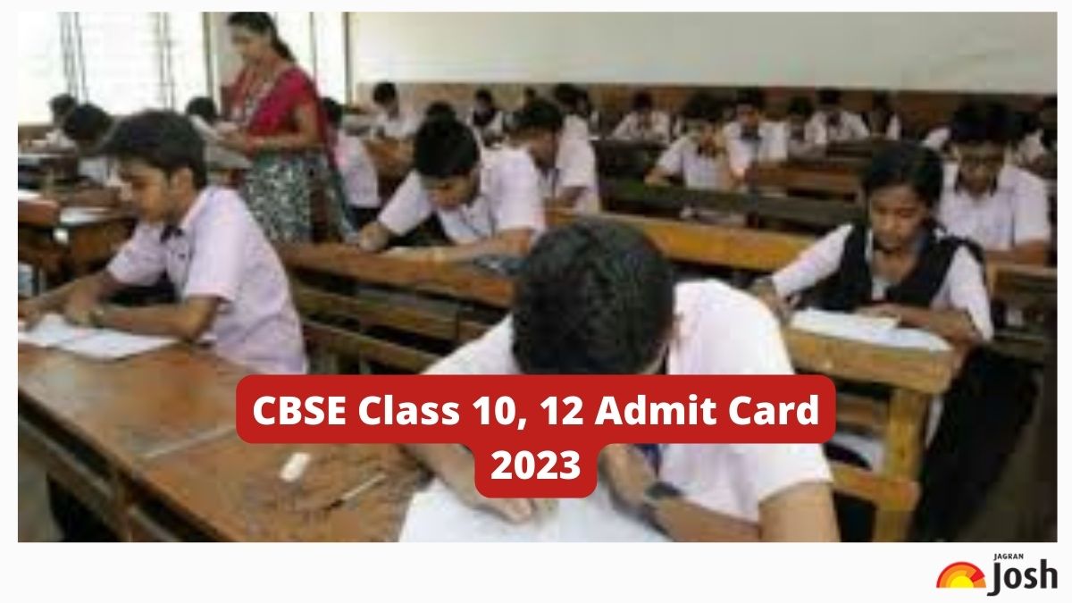 CBSE Class 10, 12 Admit Card 2023