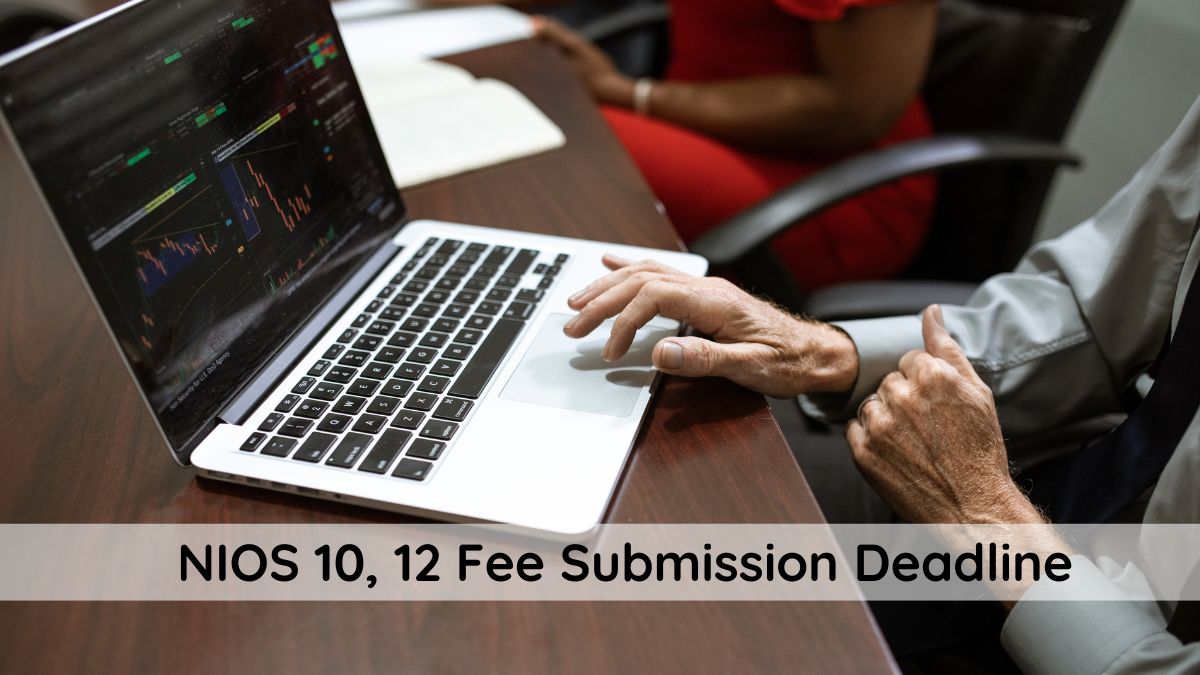 NIOS 10, 12 Public Exam Fee Submission Deadline Today