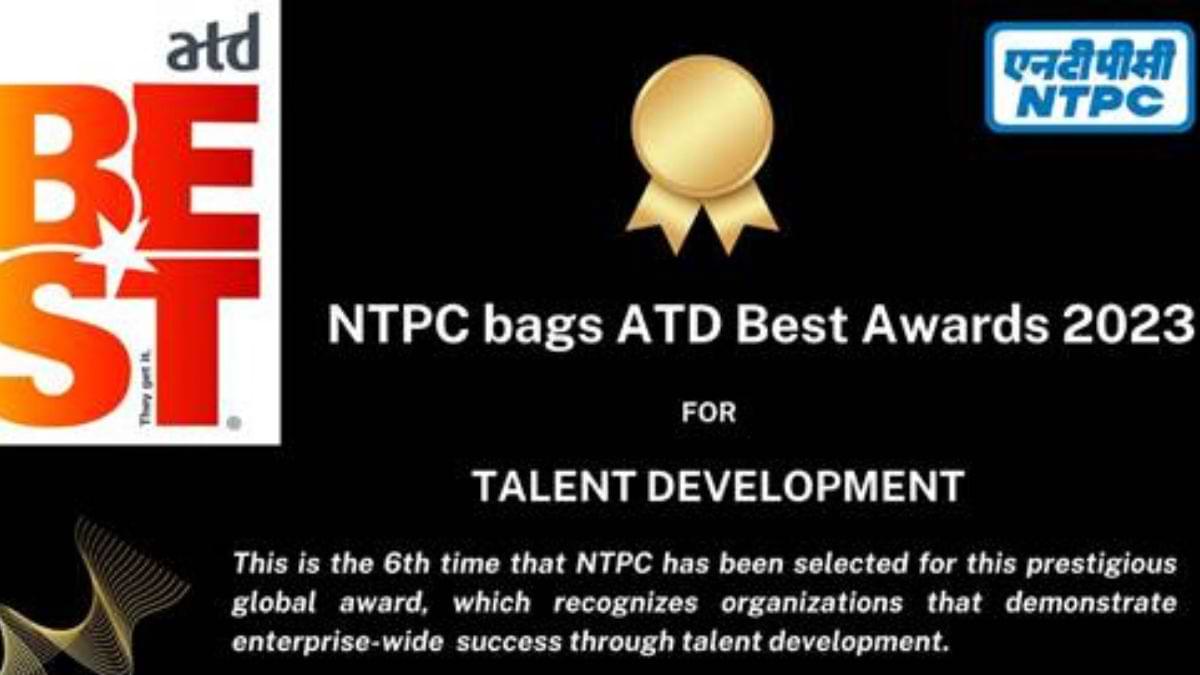 NTPC ने लगातार छठे वर्ष जीता 'एटीडी बेस्ट अवार्ड 