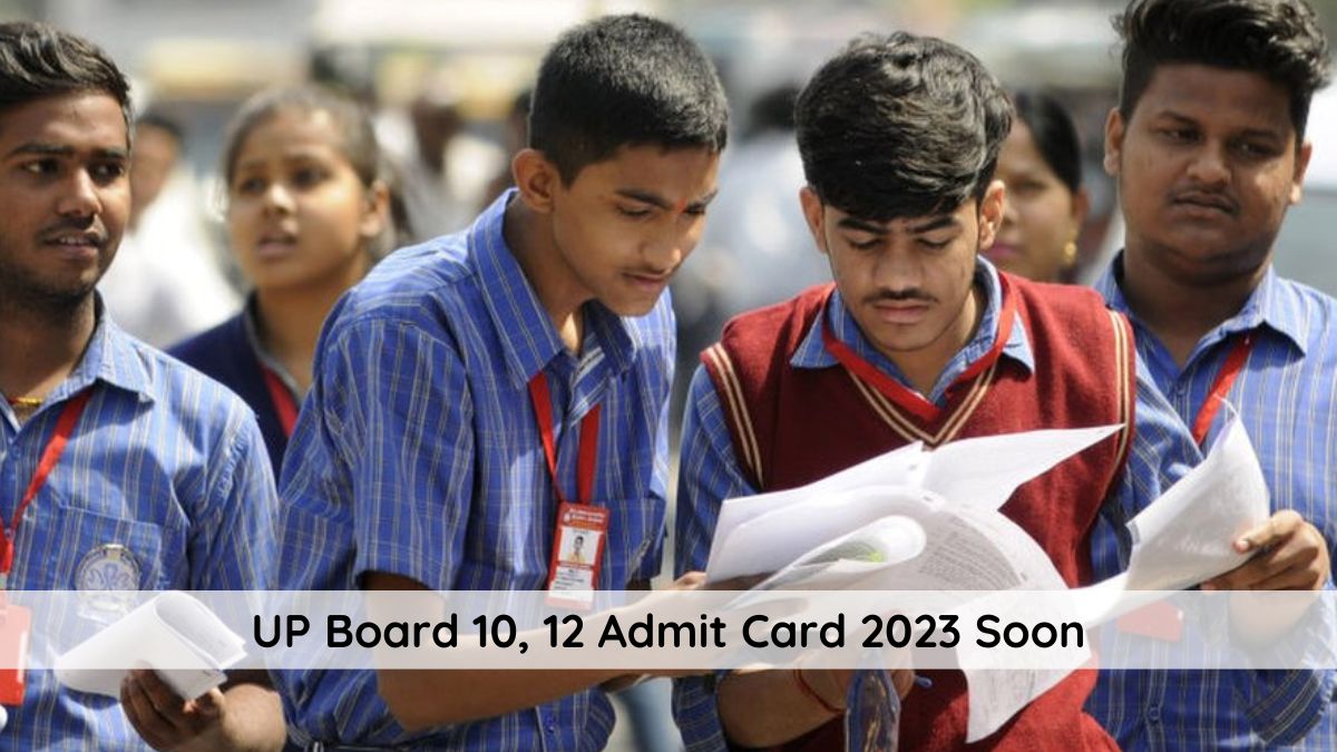 UP Board 10, 12 Admit Card 2023 Soon