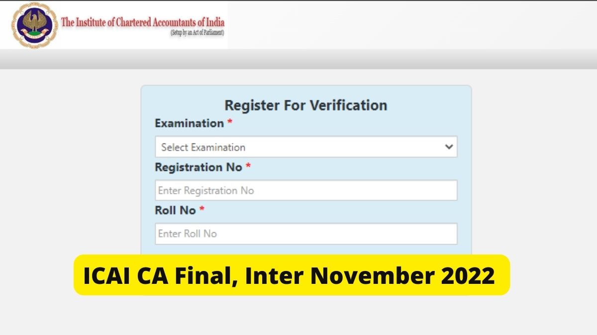 ICAI CA Final, Inter November Result 2022 Verification