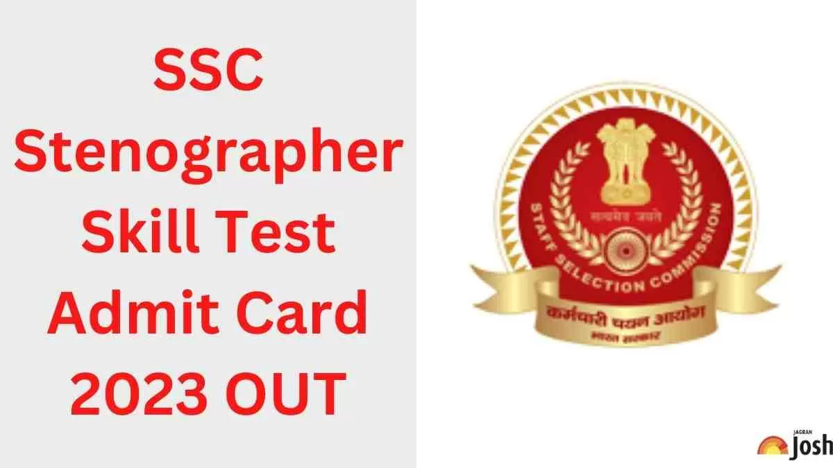 Ssc Stenographer Skill Test Admit Card Out Download Admit Card Check