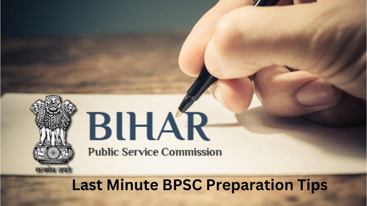 68th BPSC Last Minute Preparation Tips & Strategy to Ace Prelims Exam