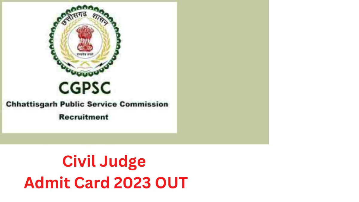 CGPSC Civil Judge Admit Card 2023: Check Civil Judge Exam Date, Direct Link to Download & Other Details  