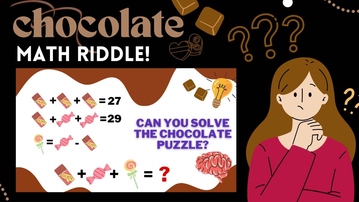 Solve this Chocolate Puzzle In 30 Seconds And Test Your IQ!