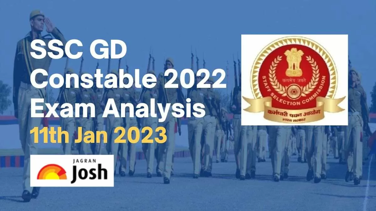 SSC GD Constable Exam Analysis (11th Jan 2023)