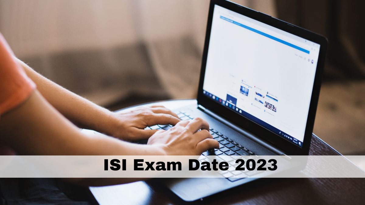 ISI 2023 Exam Date Announced