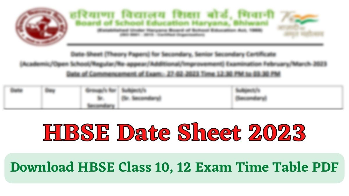 Download Haryana Board HBSE Class 10, 12 board exam date sheet 2023 in PDF