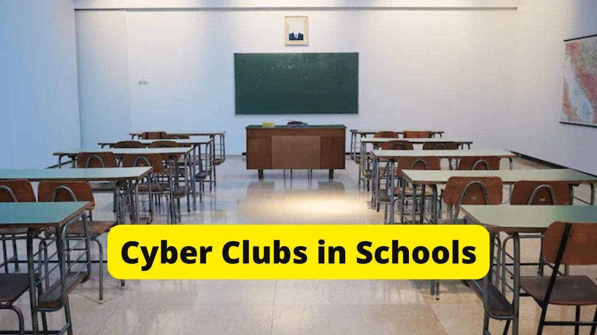 The Uttar Pradesh government asked schools and colleges to establish Cyber Clubs