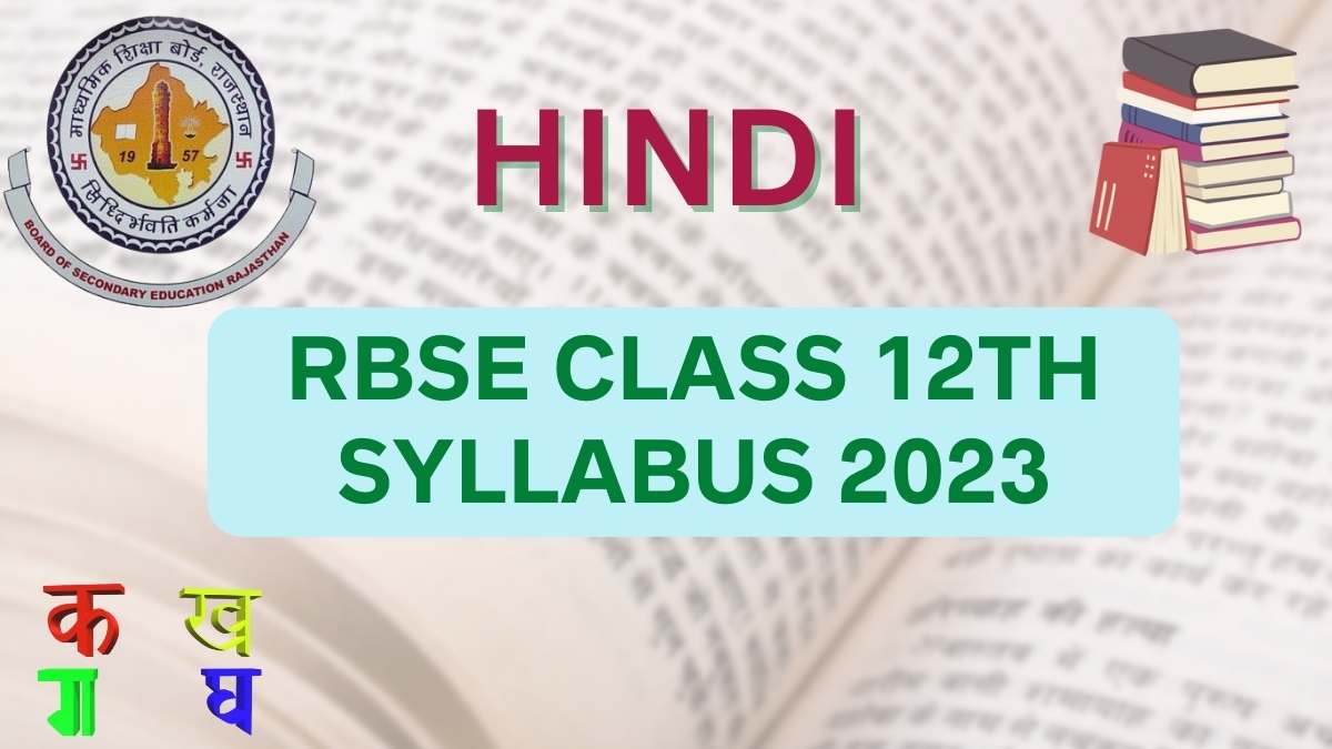 Rajasthan Board RBSE Class 12th Hindi Syllabus: Download PDF Here