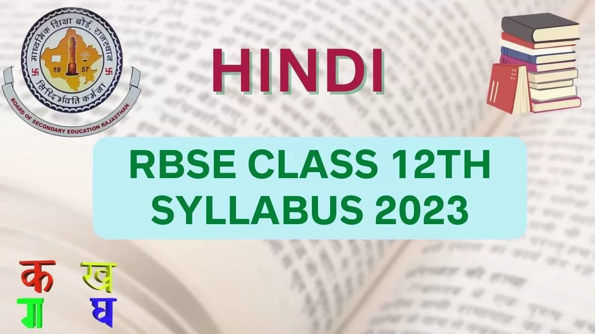 RBSE 12th Hindi Syllabus 2023: Download Rajasthan Board Class 12 Hindi ...